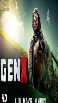 GEN-X (2018) South Indian Hindi Dubbed Movie
