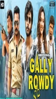 Gally Rowdy (2021) South Indian Hindi Dubbed Movie