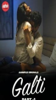 Galti (2024) AahaFlix Original