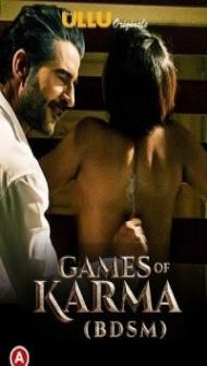 Games Of Karma BDSM (2021) Ullu Original