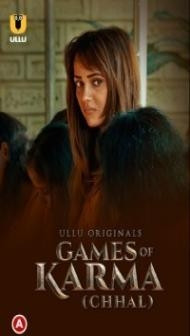 Games Of Karma Chhal (2022) Ullu Original