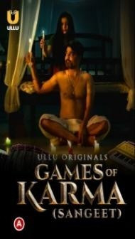 Games Of Karma Sangeet (2021) Ullu Original