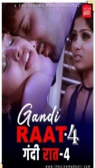 Gandi Raat 4 (2021) CinemaDosti Original