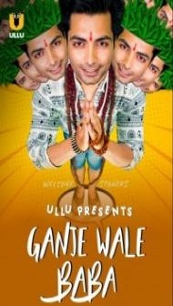 Ganje Wale Baba (2021) ULLU Original