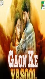 Gaon Ke Vasool (2019) South Indian Hindi Dubbed Movie