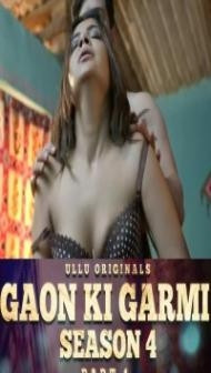 Gaon Ki Garmi (2023) Season 4 ULLU Hot Webseries