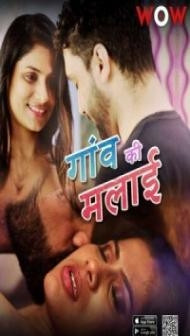 Gaon Ki Malai (2023) WooW Original
