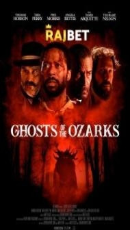 Ghosts of the Ozarks (2021) Hindi Dubbed