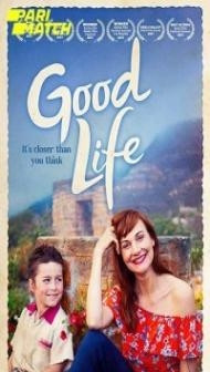 Good Life (2021) Hindi Dubbed