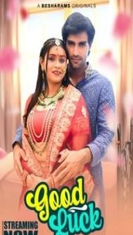 Good Luck (2023) Besharams Original