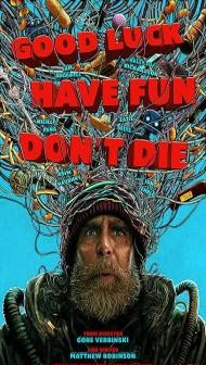 Good Luck, Have Fun, Dont Die (2026) Hindi Dubbed Movie