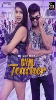 Gym Teacher (2024) SolTalkies Original