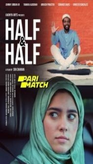 Half Half (2022) Hindi Dubbed