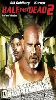 Half Past Dead 2 (2007)