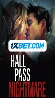 Hall Pass Nightmare (2022) Hindi Dubbed