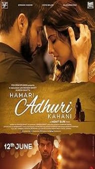 Hamari Adhuri Kahani (2015) Hindi Movie