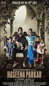 Haseena Parkar (2017) Hindi Movie