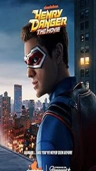 Henry Danger: The Movie (2025)