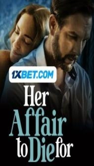 Her Affair to Die For (2023) Hindi Dubbed