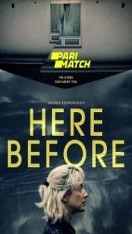 Here Before (2021) Hindi Dubbed