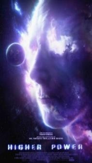 Higher Power (2018) English Movie