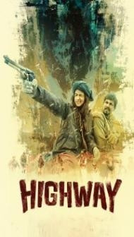 Highway (2014) Hindi Dubbed