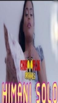 Himani Romantic Solo (2020) ChikooFlix Original