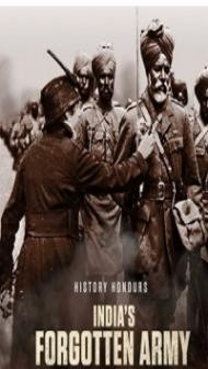 History Honours Indias Forgotten Army (2020) TV Show Download