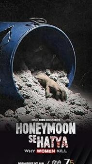Honeymoon Se Hatya (2026) S01 Hindi Series