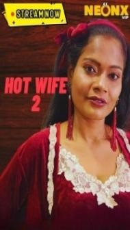 Hot Wife 2 (2023) NeonX Original