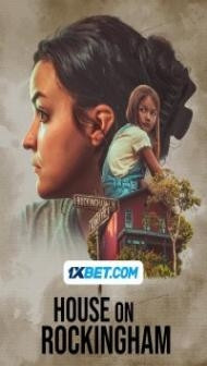 House on Rockingham (2024) Hindi Dubbed