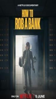 How to Rob a Bank (2024) Hindi Dubbed