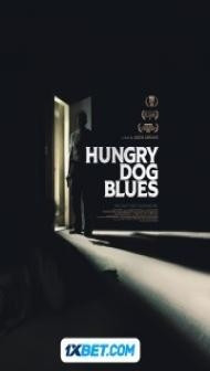 Hungry Dog Blues (2023) Hindi Dubbed
