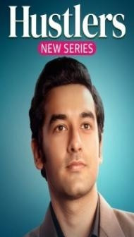 Hustlers (2024) Season 1 Hindi Web Series