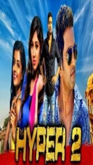 Hyper 2 (2020) South Indian Hindi Dubbed Movie
