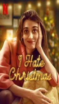 I Hate Christmas (2022) Hindi Web Series