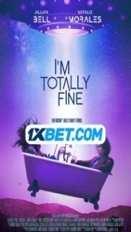 Im Totally Fine (2022) Hindi Dubbed