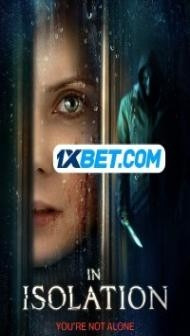 In Isolation (2022) Hindi Dubbed