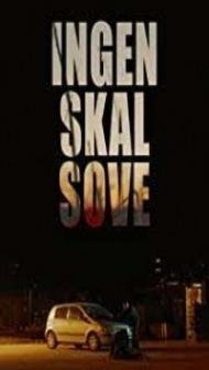 Ingen skal sove (2019) Hindi Dubbed