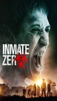 Inmate Zero (2019) Hindi Dubbed