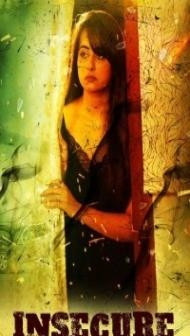 Insecure (2024) South Indian Hindi Dubbed Movie