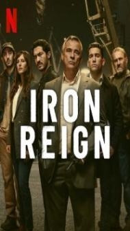Iron Reign (2024) Season 1 Hindi Web Series