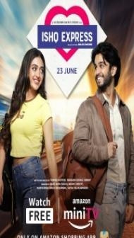 Ishq Express (2022) Season 1 Hindi Web Series