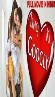 Ishq Ki Googly (2018) South Indian Hindi Dubbed Movie