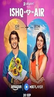 Ishq in the Air (2024) S01 Hindi Series