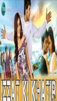 Izzat Ki Khatir (2018) South Indian Hindi Dubbed Movie
