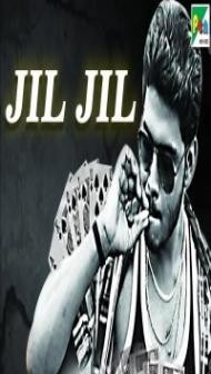 JIL JIL (2019) South Indian Hindi Dubbed Movie