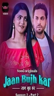 Jaan Bujh Kar (2023) Part 2 Voovi Original