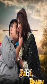 Juhi Bhabhi (2022) Unrated Hot Film