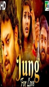 Jung For Love (2020) South Indian Hindi Dubbed Movie